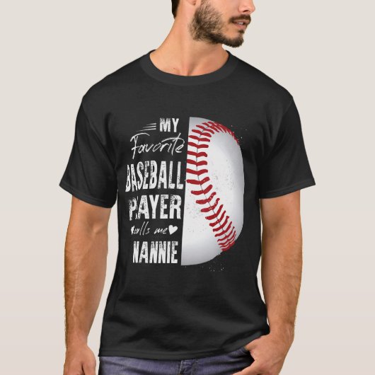 Mijn favoriete Baseball Player roept me Nannie T-shirt (Voorkant)