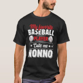 Mijn favoriete Baseball Player roept me Nonno T-shirt (Voorkant)
