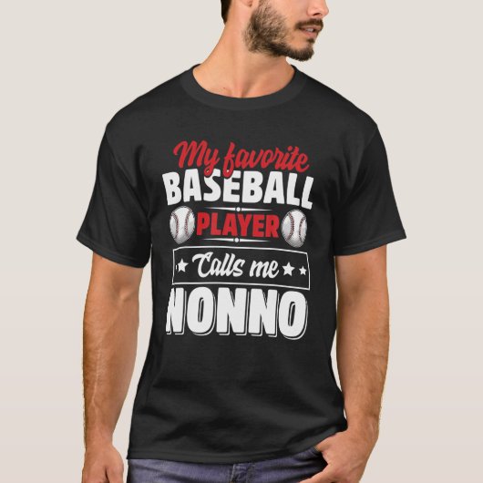 Mijn favoriete Baseball Player roept me Nonno T-shirt (Voorkant)