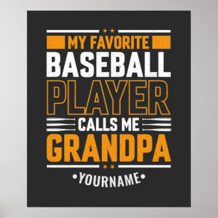 Mijn favoriete Baseball Player roept me op tot opa Poster