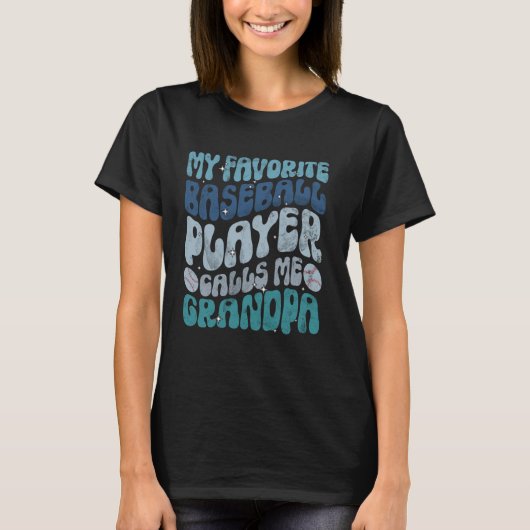 Mijn favoriete Baseball Player roept me op tot opa T-shirt (Voorkant)
