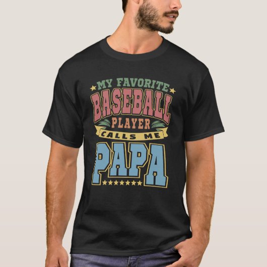 Mijn favoriete Baseball Player roept me Papa-tekst T-shirt (Voorkant)