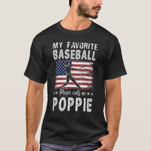 Mijn favoriete Baseball Player roept me Poppie Ame T-shirt