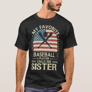 Mijn favoriete Baseball Player roept me ZISTER US T-shirt
