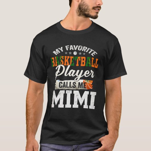 Mijn favoriete basketballer noemt me Mimi T Shir T-shirt (Voorkant)