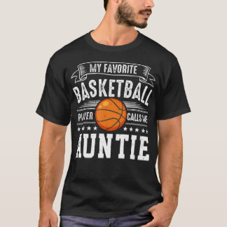 Mijn favoriete basketballer noemt me Tante T-shirt