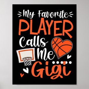 Mijn favoriete basketbalspeler noemt me Gigi Poster