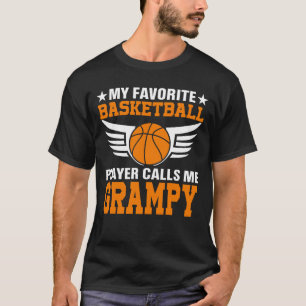 Mijn favoriete Basketbalspeler noemt me GRAMPY Bas T-shirt