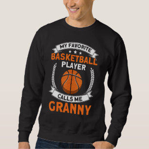 Mijn favoriete Basketbalspeler noemt me Granny Trui