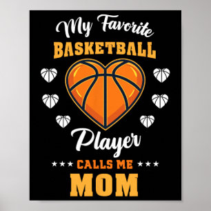 Mijn favoriete basketbalspeler noemt me mama 1 poster