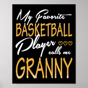 Mijn favoriete basketbalspeler noemt me oma poster