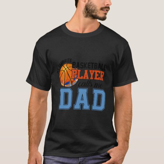 Mijn favoriete Basketbalspeler noemt me pap Basket T-shirt (Voorkant)