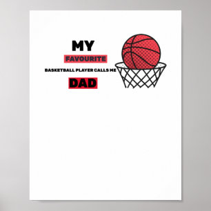 Mijn favoriete Basketbalspeler noemt me papa Poster