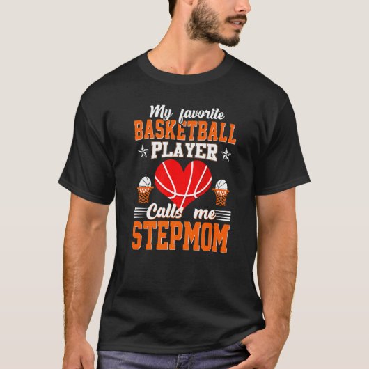 Mijn favoriete Basketbalspeler noemt me Stepmam Mo T-shirt (Voorkant)