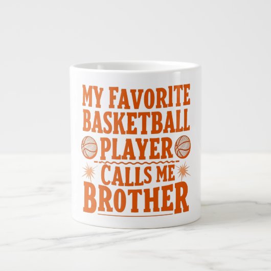 Mijn favoriete Basketbalspeler roept me broer Grote Koffiekop (Voorkant)