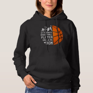 Mijn favoriete Basketbalspeler roept me mama 2 Hoodie