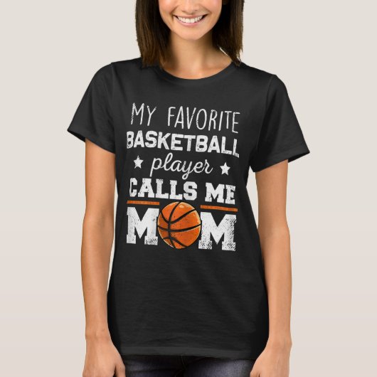 Mijn favoriete Basketbalspeler roept me mama op T-shirt (Voorkant)