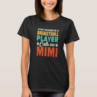 Mijn favoriete Basketbalspeler roept me Mimi Vinta T-shirt