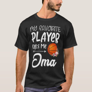 Mijn favoriete Basketbalspeler roept me Oma T-shirt