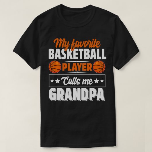 Mijn favoriete Basketbalspeler roept me op tot opa T-shirt (Design voorkant)
