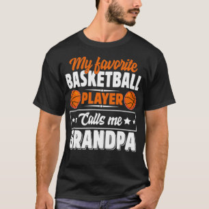 Mijn favoriete Basketbalspeler roept me op tot opa T-shirt