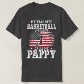 Mijn favoriete Basketbalspeler roept me Pappy Fath T-shirt (Design voorkant)