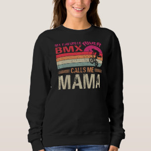 Mijn favoriete Bmx Rider noemt me mama Vintage Trui