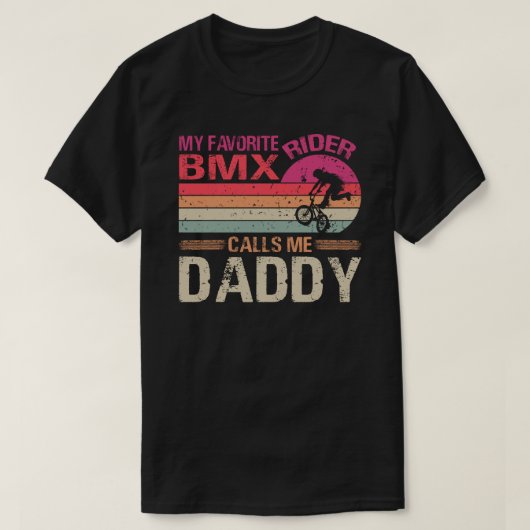 Mijn favoriete BMX Rider noemt me papa Vaderdag T-shirt (Design voorkant)