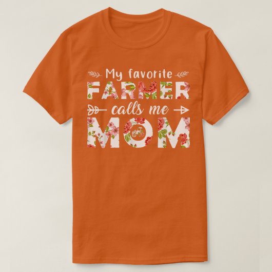 Mijn favoriete boer noemt me mama Happy Moederdag T-shirt (Design voorkant)