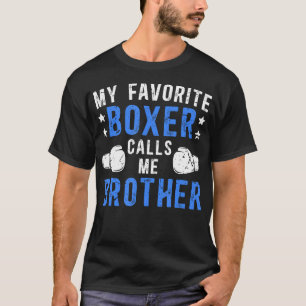 Mijn favoriete bokser noemt me broer Boksen broer T-shirt