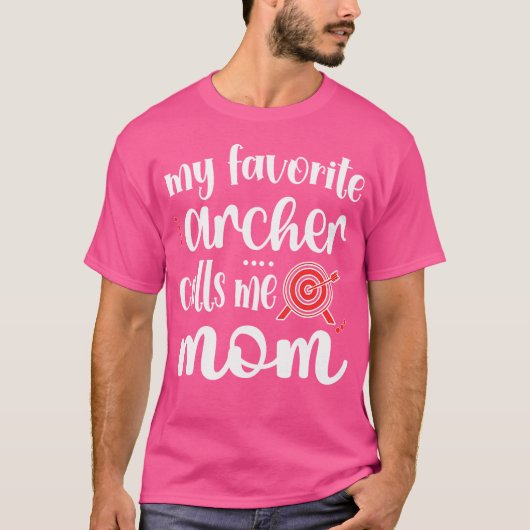 Mijn favoriete boogschutter noemt me boogschieten t-shirt (Voorkant)