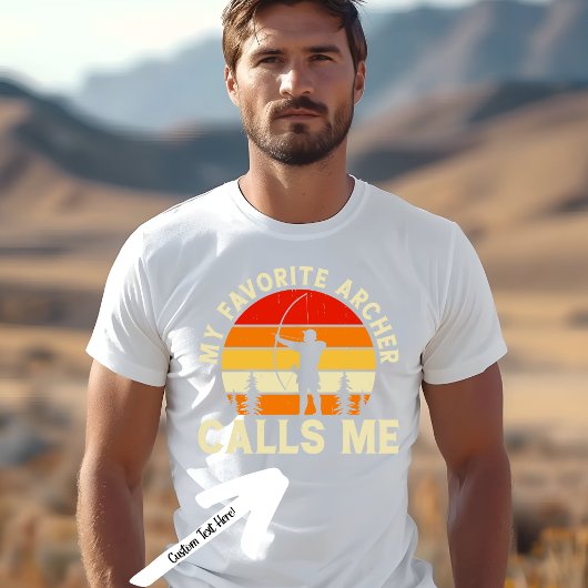 Mijn favoriete boogschutter noemt me... T T-shirt