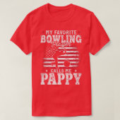 Mijn favoriete Bowling Player roept me Apappy Fath T-shirt (Design voorkant)