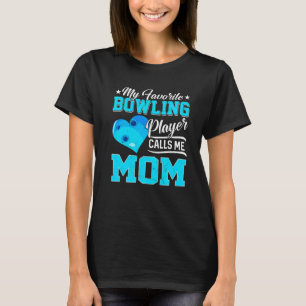 Mijn favoriete Bowling speler hoort me mama T-shirt