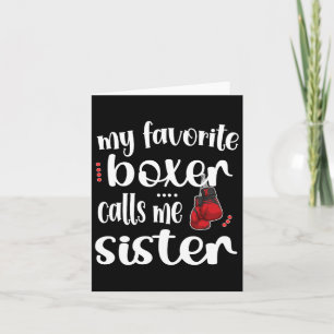 Mijn favoriete boxer noemt me Zuster Proud Boxing Kaart