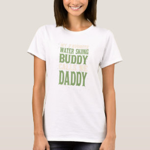 Mijn favoriete Buddy Water Skiing papa Cable Skiin T-shirt