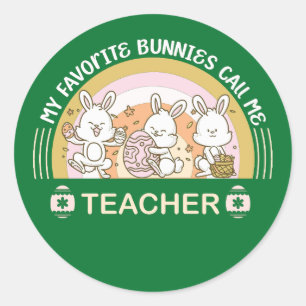 Mijn favoriete Bunnies noemen me leraar Ronde Sticker