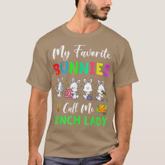 Mijn favoriete Bunnies noemen me Lunch Lady Funny  T-shirt