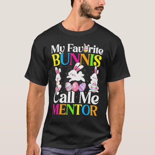 Mijn favoriete Bunny noemt me Mentor Pasen T-shirt (Voorkant)