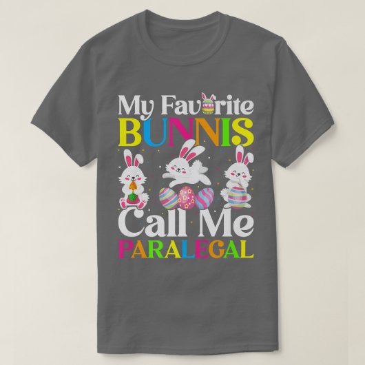 Mijn favoriete Bunny noemt me Paralegal Pasen T-shirt (Design voorkant)