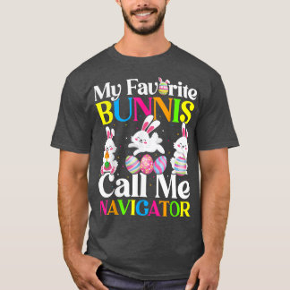 Mijn favoriete Bunny roept me Navigator Pasen T-shirt