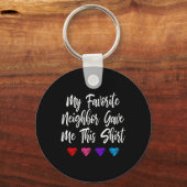 Mijn favoriete buurman gaf me dit plezier sleutelhanger (Achterkant)