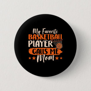 Mijn favoriete Bysketbyll-speler noemt me mama Tea Ronde Button 5,7 Cm
