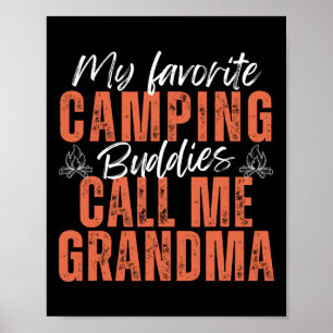 Mijn favoriete Camping Buddies noemen me grootmava Poster