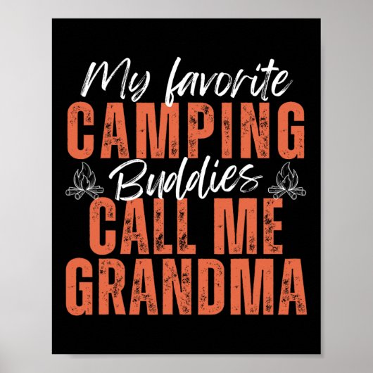 Mijn favoriete Camping Buddies noemen me grootmava Poster (Voorkant)