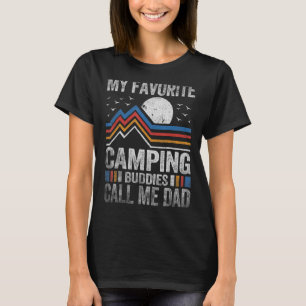 Mijn favoriete Camping Buddies noemen me papa Fa T-shirt
