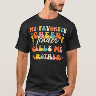 Mijn favoriete cheerleader noemt me broer Cheerlea T-shirt