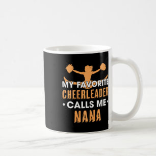 Mijn favoriete cheerleader noemt me Nana Cheerlead Koffiemok