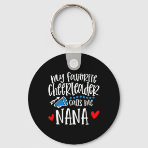 Mijn favoriete cheerleader noemt me Nana Funny Che Sleutelhanger