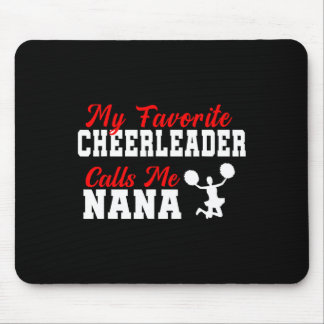 Mijn favoriete cheerleader noemt me Nana Funny Nan Muismat